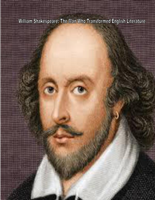 Shakespeare: The Person Who Transformed Literature 1