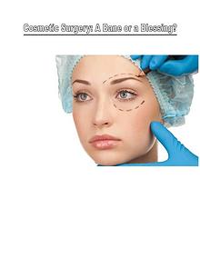 Is Cosmetic Surgery a Blessing Or Bane