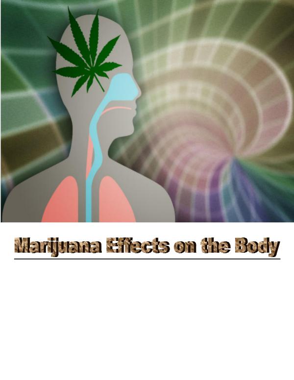 Some Effects of Marijuana On Body 1