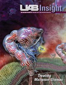 UAB Insight - Neurosciences Spring 2010 - Malignant Gliomas