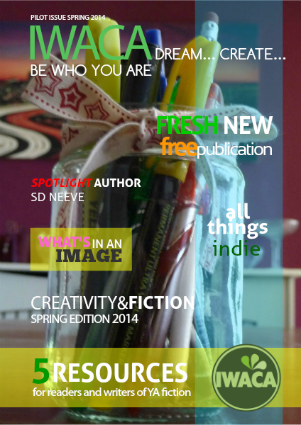 IWACA Dream... Create... be who you are Pilot Issue Spring 2014