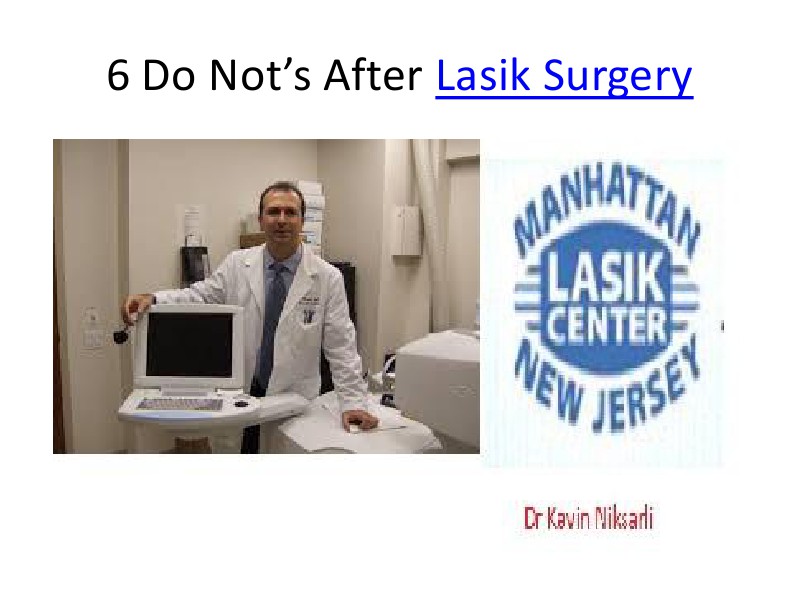 6 Do Not’s After Lasik Surgery July, 2014