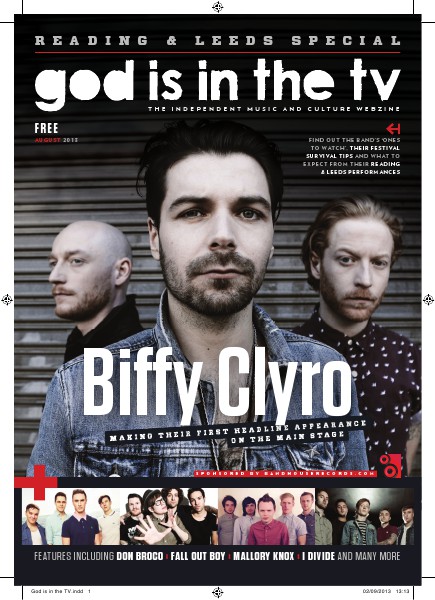 God Is In The TV - Reading & Leeds Festival Special 2013 August 2013
