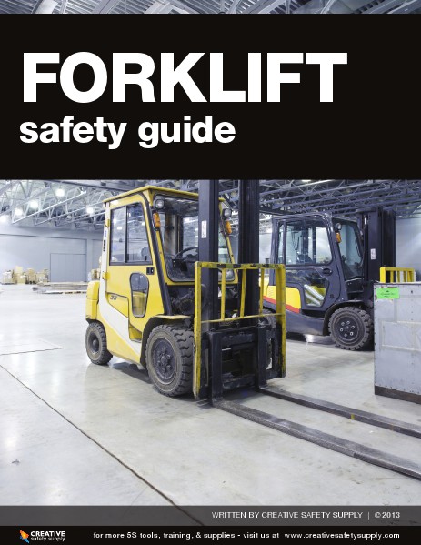 Forklift Safety Guide - Creative Safety Supply April 2014