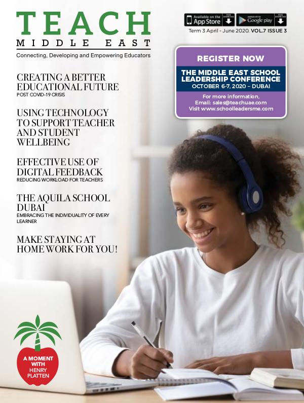 Teach Middle East Magazine Apr - Jun 2020 Issue 3 Volume 7