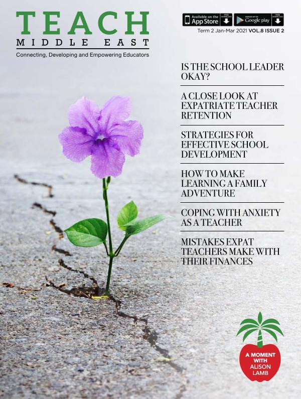 Teach Middle East Magazine Jan - Apr 2021 Issue 2 Volume 8