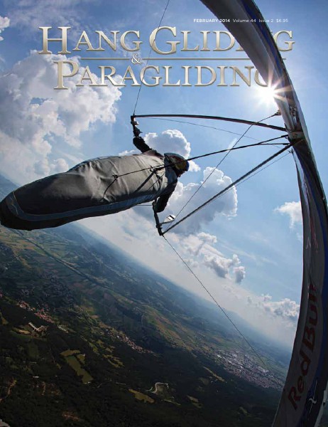 Hang Gliding and Paragliding Volume 44 / Issue 2: February 2014