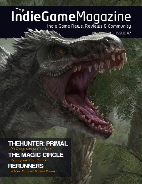 The Indie Game Magazine March 2015 | Issue 47