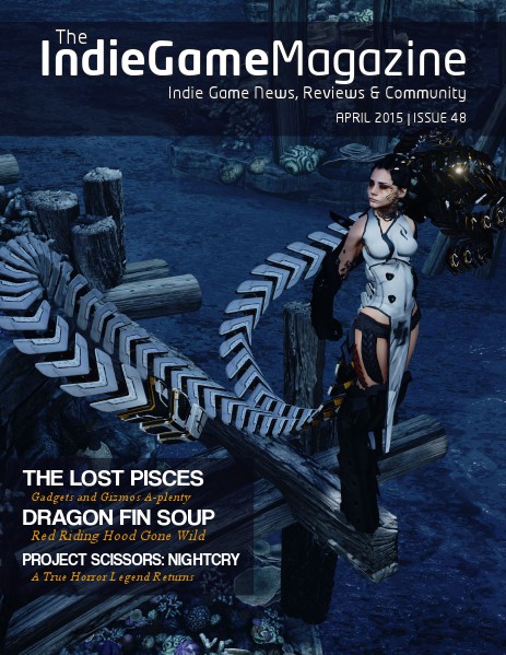 The Indie Game Magazine April 2015 | Issue 48