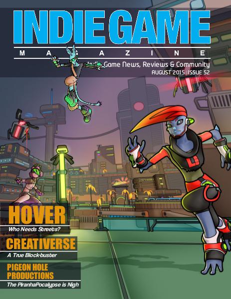 The Indie Game Magazine August 2015 | Issue 52
