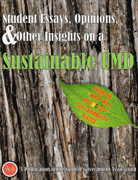 Student Essays, Opinions & Other Insights on a Sustainable UMD 2013-2014 Academic Year