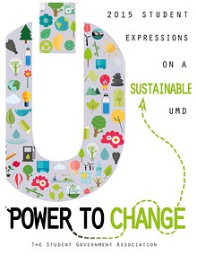2015 Expressions on a Sustainable UMD: The Power to Change
