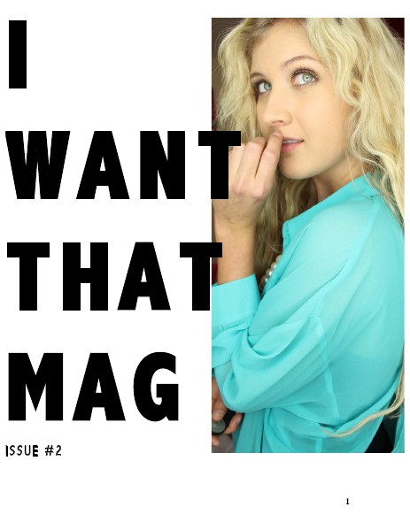 I WANT THAT MAG ISSUE 2 MAY.2014