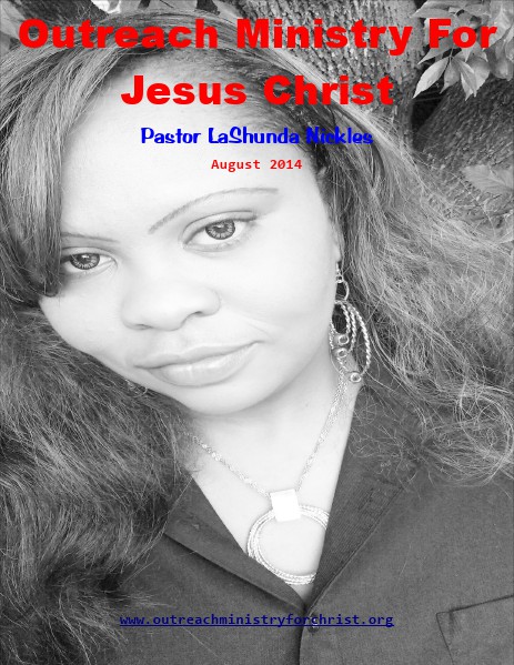 Outreach Ministry For Jesus Christ - Volume Five August 2014