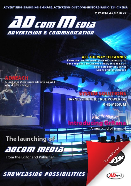 Adcomm's first two issues May 2012 Launch issue