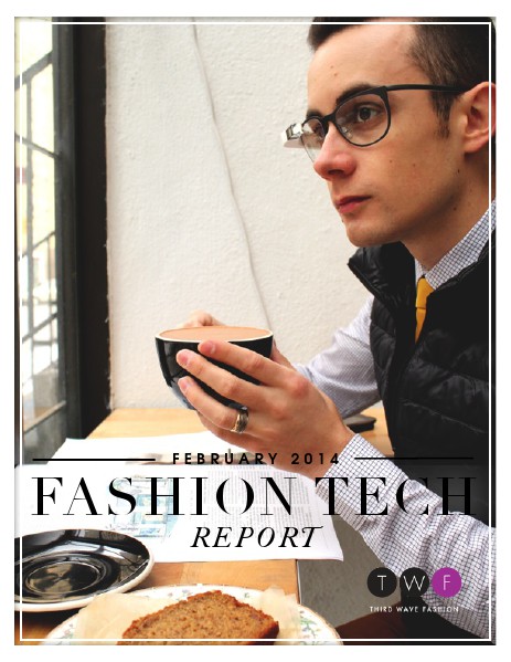 Third Wave Fashion // FEBRUARY 2014 // THE GLOBAL ISSUE