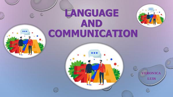 LANGUAGE AND COMMUNICATION LANGUAGE AND COMMUNICATION