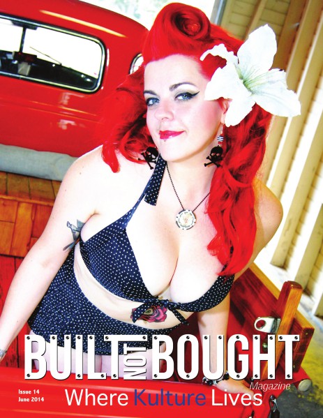 Built Not Bought Magazine Issue 14 June 2014