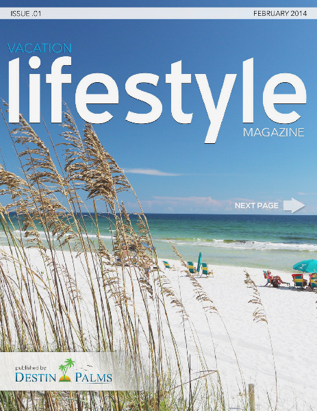 Vacation Lifestyle Magazine Destin Vacation Rental // Lifestyle Magazine