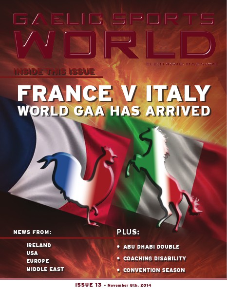 GAELIC SPORTS WORLD Issue 13 - November 7, 2014