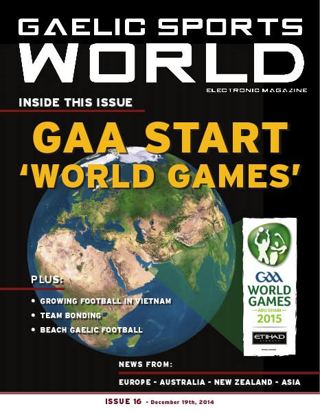 GAELIC SPORTS WORLD Issue 16 - December 19, 2014