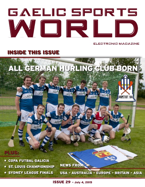 GAELIC SPORTS WORLD Issue 29 – July 4, 2015