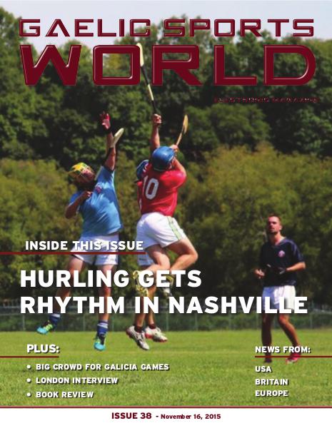 GAELIC SPORTS WORLD Issue 38 – November 16, 2015