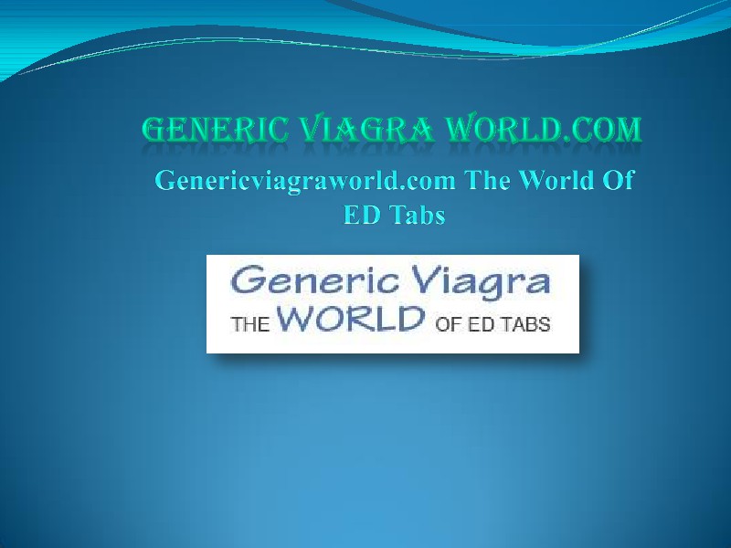 Generic viagraworld.pdf May. 2014
