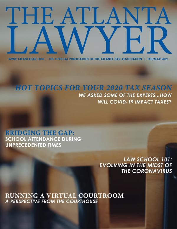 The Atlanta Lawyer February/March 2021 Vol. 19, No. 5