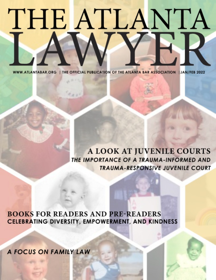 The Atlanta Lawyer January/February 2022 Vol. 20, No. 4