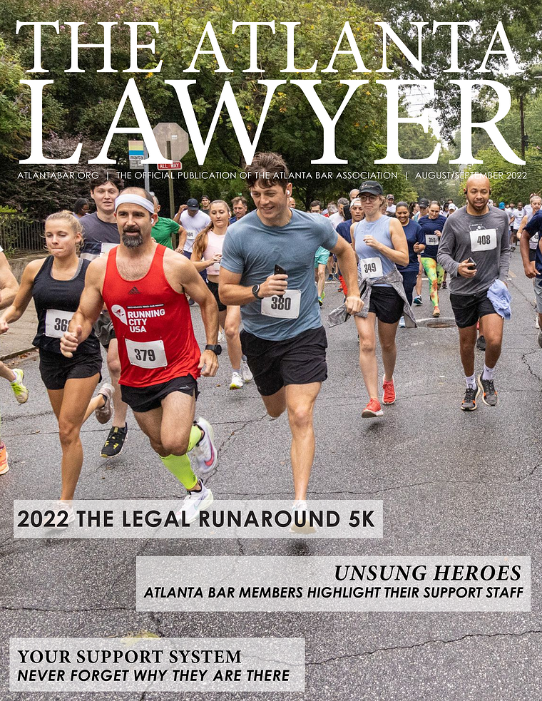 The Atlanta Lawyer August/September 2022 Vol. 21, No. 2