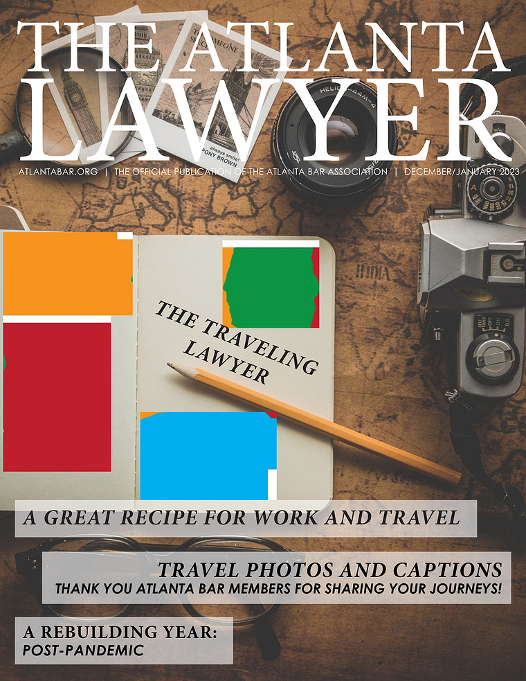 The Atlanta Lawyer December 2022/January 2023 Vol. 21, No 4