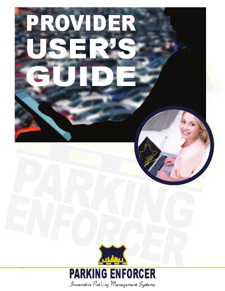 Parking Enforcer Provider User's Guide Volume 3 Revision 3 June 2014