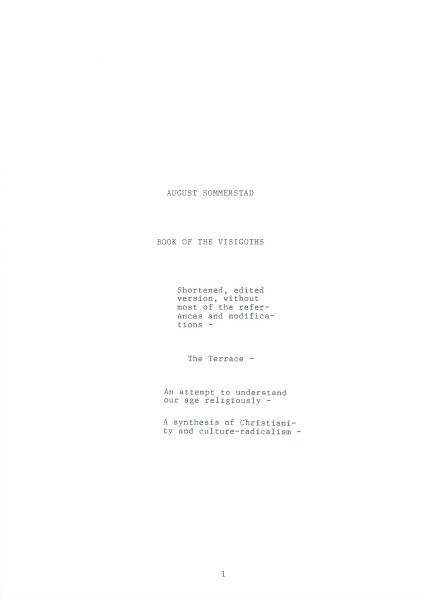 August Sommerstad - The book of the Visigoths short version. Januar 2015 Volume 1.