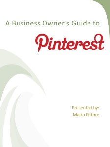 A Business Owner’s Guide To Pintrest Sept. 2012