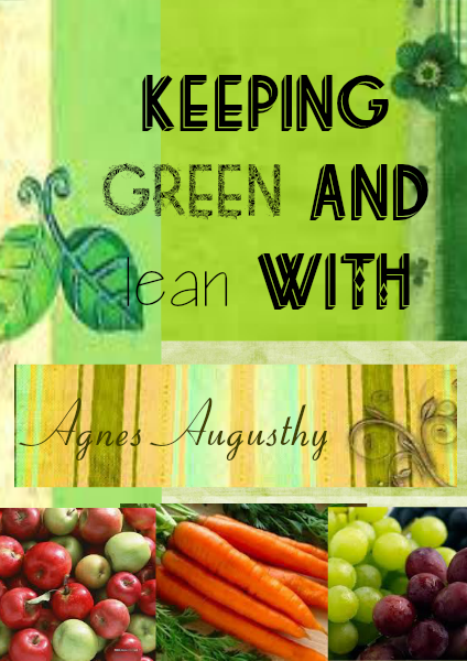 KEEPING GREEN AND LEAN WITH AGNES AUGUSTHY E.g. Jun. 2014.