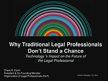 Why Traditional Legal Professionals Don't Stand a Chance