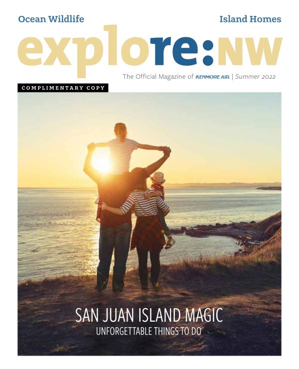 explore:NW Summer 2022 Issue