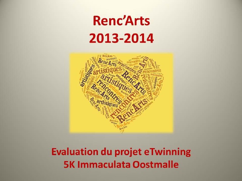 Projet eTwinning Renc`Arts - Evaluation Projet eTwinning Renc`Arts - Evaluation