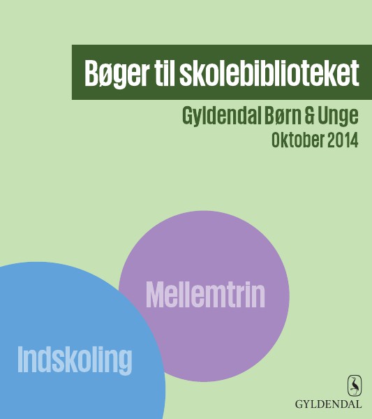 Bøger til skolebiblioteket Indskoling og mellemtrin - oktober 2014