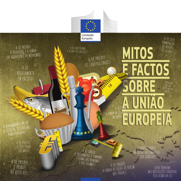 Mitos e Factos sobre a União Europeia Mitos e Factos sobre a União Europeia