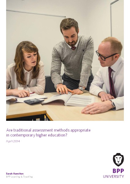 Are traditional assessment methods appropriate in contemporary higher education? Jun. 2014