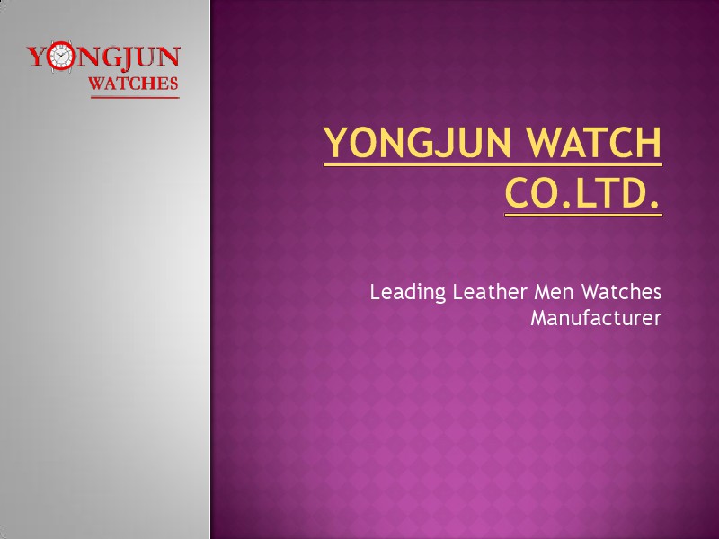 Yongjun Watch Co.Ltd. - Jun. 2014 Jun.2014