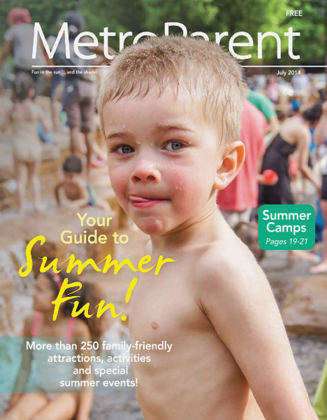 Metro Parent Magazine July 2014
