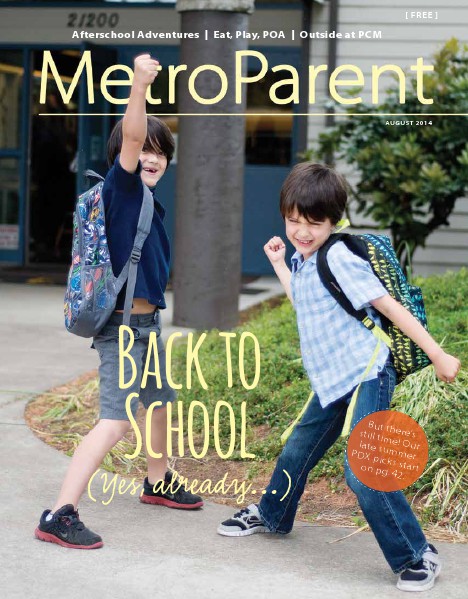Metro Parent Magazine August 2014