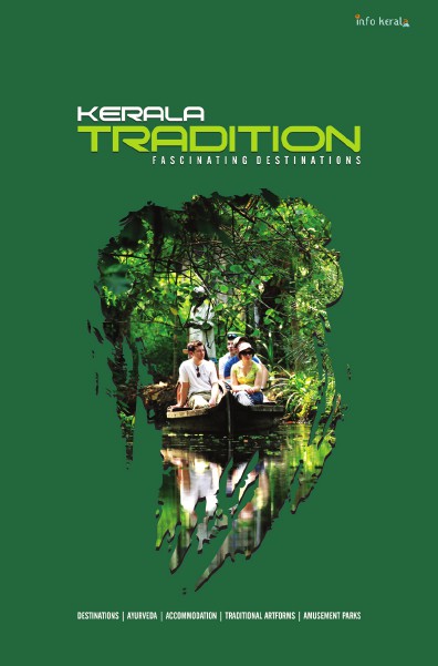 Kerala Tradition & Fascinating Destinations 2014 Kerala Tradition & Destinations 2014