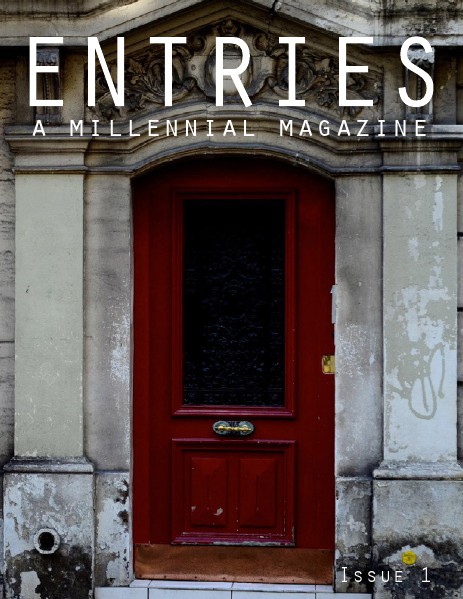 Entries Magazine ISSUE 1