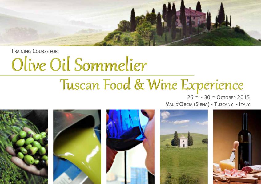 EVOO Sommelier Course in Val d' Orcia (Tuscany) Olive Oil Sommelier Course in Val d'Orcia