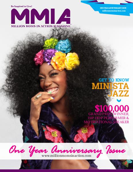 MMIA Magazine - Million Moms In Action Magazine One Year Anniversary Issue