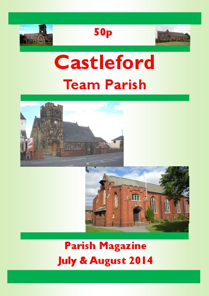 Castleford Team Parish Magazine July & August 2014 2014-07